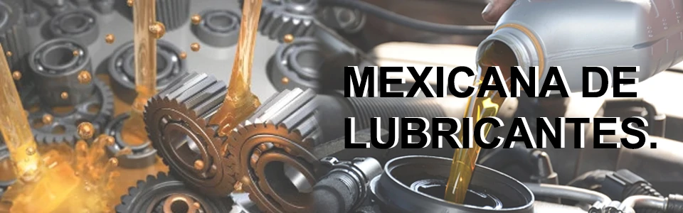 MEXICANA DE LUBRICANTES 