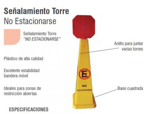 SEÑALAMIENTO TORRE NO ESTACIONARSE, PELDAÑOS